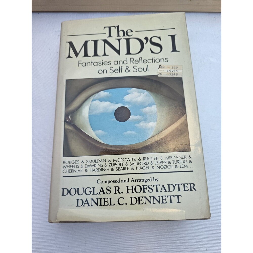 The Mind's I: Fantasies and Reflections on Self & Soul